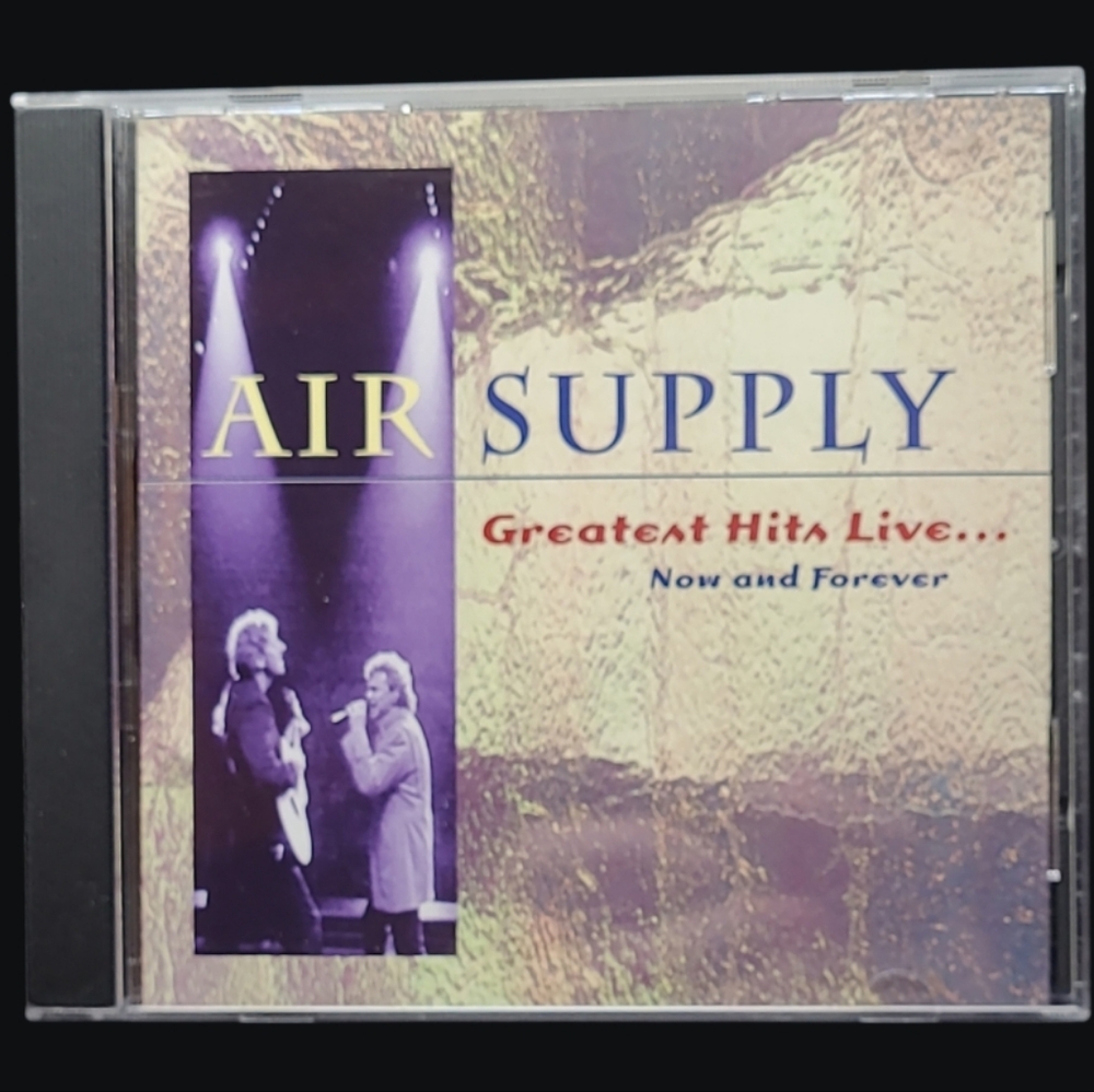 MUSIC CD    1995              "AIR SUPPLY" GREATEST HITS LIVE... NOW AND FOREVER